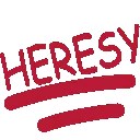 Heresy