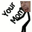 YOURMOM