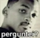 perguntei