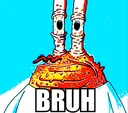 bruh bruh