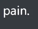 pain