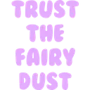 aaTrustTheFairyDust