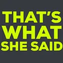 thatswhatshesaid