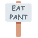 eatpantsign