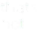 ThatsHot