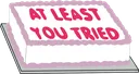 atleastyoutried atleastyoutried