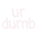 zdumb zdumb