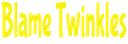 BlameTwinkles