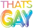 thatsgay