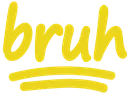 Bruh