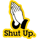 pleaseshutup