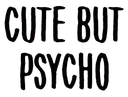 CutePsycho