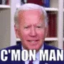 BidenCmonMan