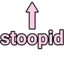stoopid