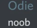 odienoob