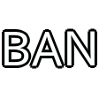 BAN