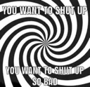shutup