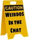 weirdosinchat