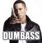 DUMBASS