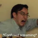 Confused_Screaming