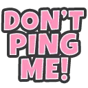dontpingme