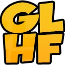 GLHF