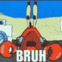 BRUH