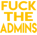 fucktheadmins