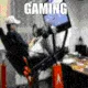 gaming