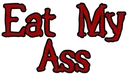 eat_my_ass