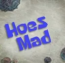 hoesRmad hoesRmad
