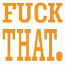 FuckThat