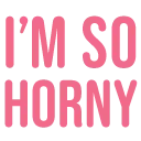 ImSoHorny