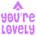 YoureLovely