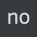 no no