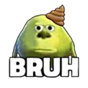 BRUH