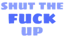 stfu