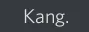 Kang
