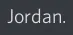 Jordan