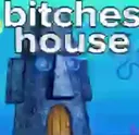 bitches_house