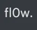 fl0w