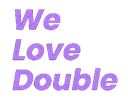 welovedouble