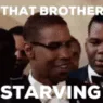 thatbrotherstarving