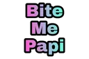 w_BiteMePapi