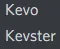 kevokevster