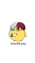 ima_kill_you