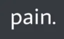 pain