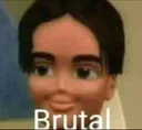 brutal