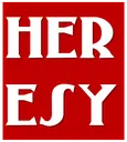 HERESY