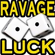 ravageLuck